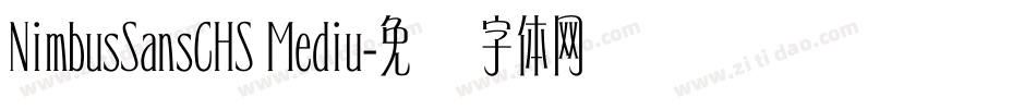 NimbusSansCHS Mediu字体转换
